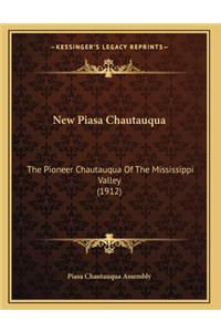 New Piasa Chautauqua