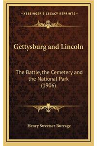 Gettysburg and Lincoln