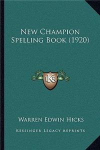 New Champion Spelling Book (1920)