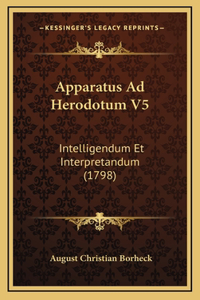 Apparatus Ad Herodotum V5