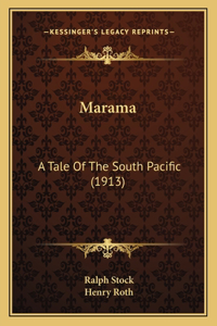 Marama: A Tale Of The South Pacific (1913)