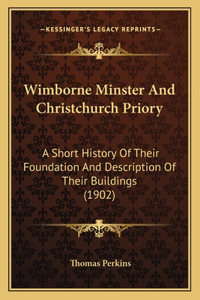 Wimborne Minster And Christchurch Priory