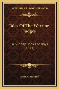 Tales Of The Warrior-Judges