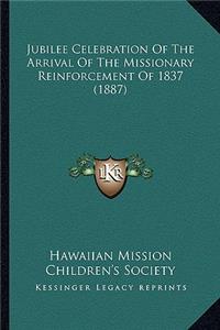 Jubilee Celebration Of The Arrival Of The Missionary Reinforcement Of 1837 (1887)