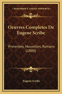 Oeuvres Completes De Eugene Scribe
