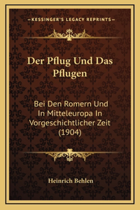 Der Pflug Und Das Pflugen