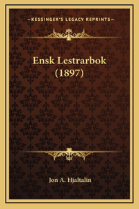 Ensk Lestrarbok (1897)