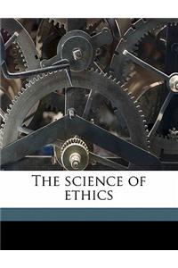 The Science of Ethics