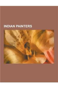 Indian Painters: Rabindranath Tagore, Sohan Qadri, Stephen Ponsonby Peacocke, S. H. Raza, Mahirwan Mamtani, M. F. Husain, Dilip Chitre,