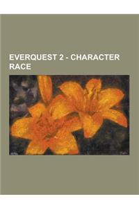 Everquest 2 - Character Race