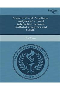 Structural and Functional Analyses of a Novel Interaction Between Gaba(a) Receptors and Caml
