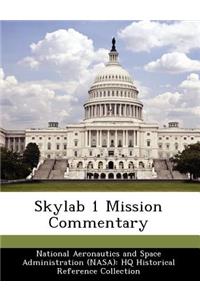 Skylab 1 Mission Commentary