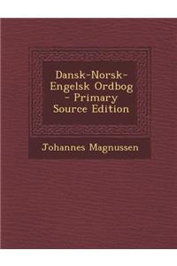 Dansk-Norsk-Engelsk Ordbog
