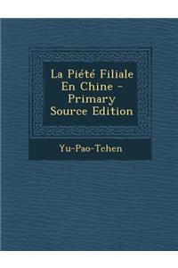 La Piete Filiale En Chine