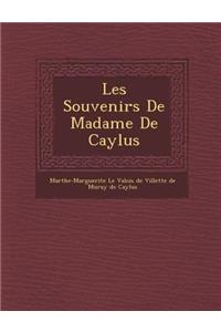 Les Souvenirs de Madame de Caylus