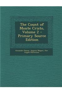 The Count of Monte Cristo, Volume 2