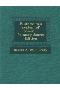 Business as a System of Power