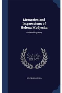 Memories and Impressions of Helena Modjeska