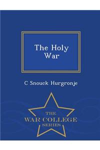 Holy War - War College Series
