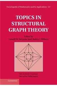 Topics in Structural Graph Theory