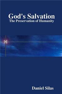 God's Salvation: the Preservation of Humanity