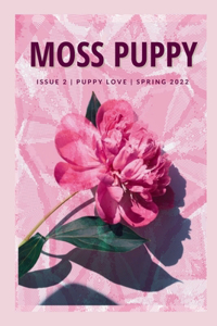 Moss Puppy Magazine Issue 02