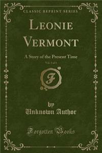 Leonie Vermont, Vol. 3 of 3