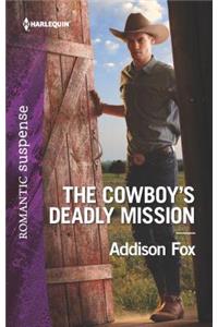 The Cowboy's Deadly Mission