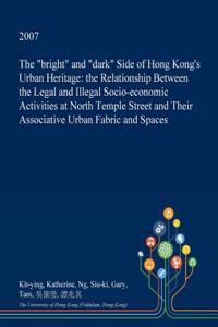 The Bright and Dark Side of Hong Kong's Urban Heritage