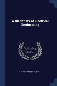 Dictionary of Electrical Engineering