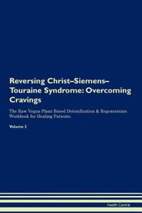 Reversing Christ-Siemens-Touraine Syndrome