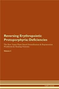 Reversing Erythropoietic Protoporphyria