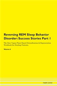 Reversing Rem Sleep Behavior Disorder: S