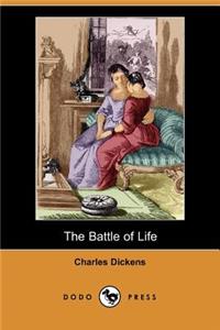 The Battle of Life (Dodo Press)
