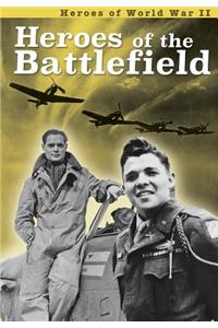 Heroes of the Battlefield (Heroes of World War II)