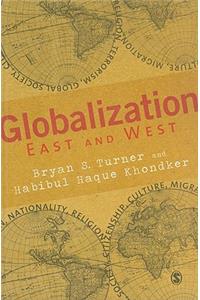 Globalization East and West