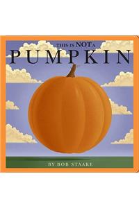 This Is Not a Pumpkin