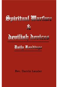 Spiritual Warfare and devilish devices