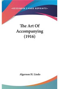 Art Of Accompanying (1916)