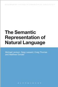 The Semantic Representation of Natural Language