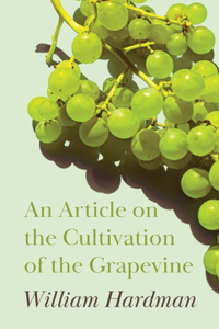 Article on the Cultivation of the Grapevine