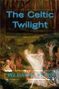 The Celtic Twilight