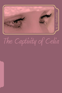Captivity of Celia