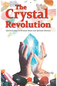 Crystal Revolution