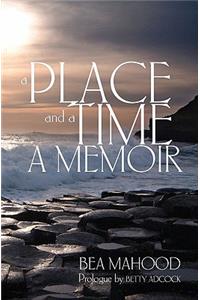 A Place & A Time