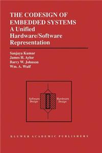 Codesign of Embedded Systems: A Unified Hardware/Software Representation