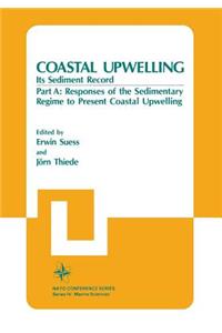 Coastal Upwelling Its Sediment Record