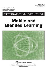 International Journal of Mobile and Blended Learning, Vol 5 ISS 1