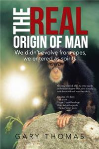 Real Origin of Man