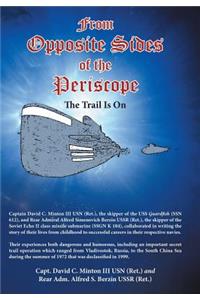 From Opposite Sides of the Periscope